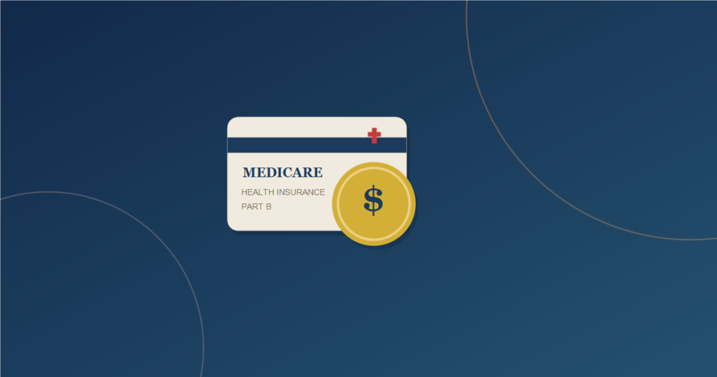 Medicare Part B insurance card and coin representing monthly premium cost